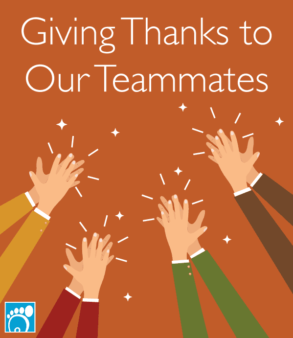 Giving Thanks to Our Teammates