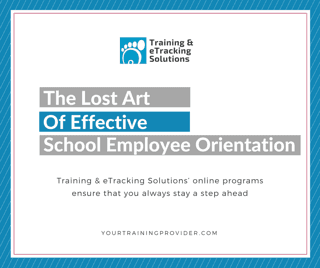The Lost Art Of Effective School Employee Orientation