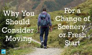 Why You Should Consider Moving for a Change of Scenery or Fresh Start