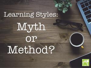 Learning Styles: Myth or Method?