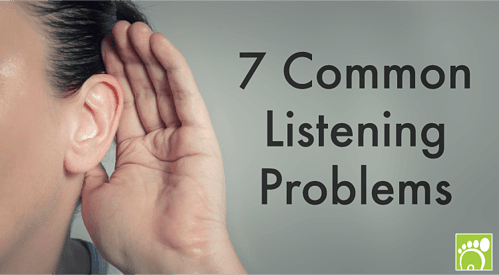 7 Common Listening Problems