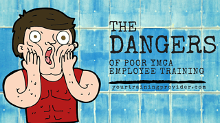 The Dangers Of Poor YMCA Employee Training