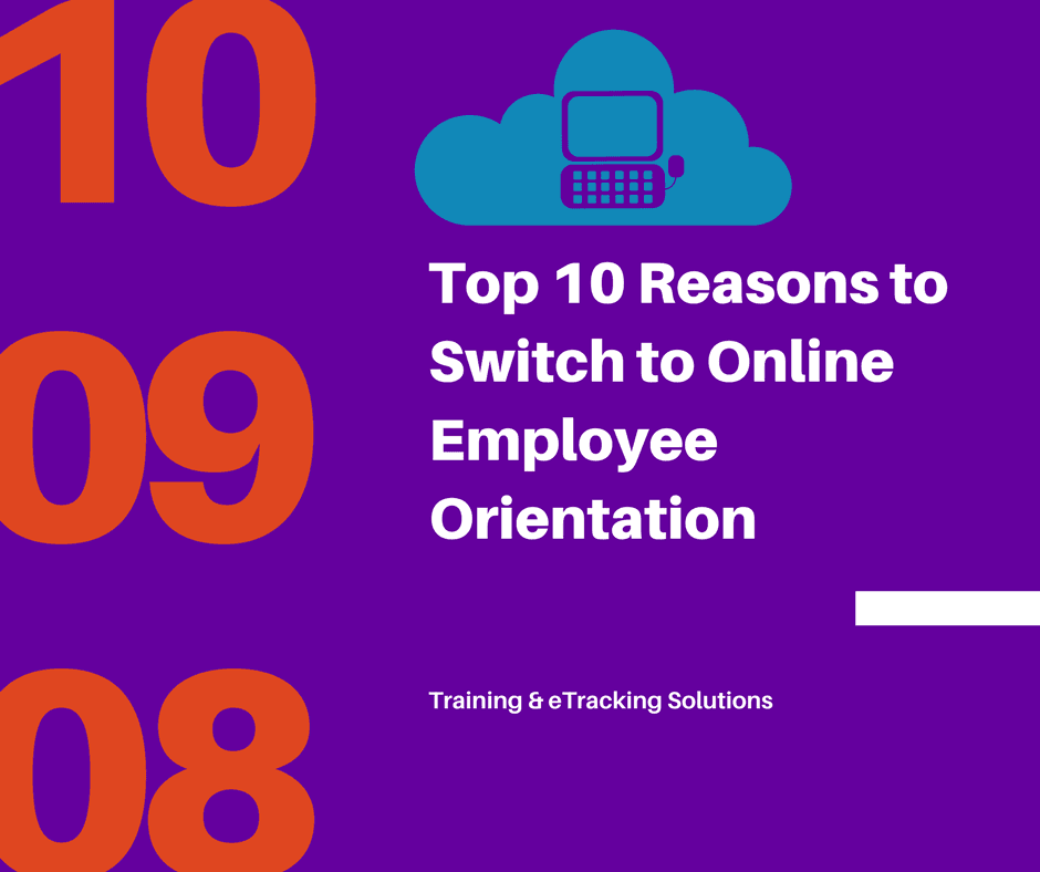 Top 10 Reasons to Switch to Online Employee Orientation