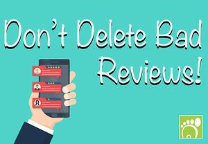 Don’t Delete Bad Reviews!