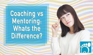 Coaching vs. Mentoring: What’s the Difference?