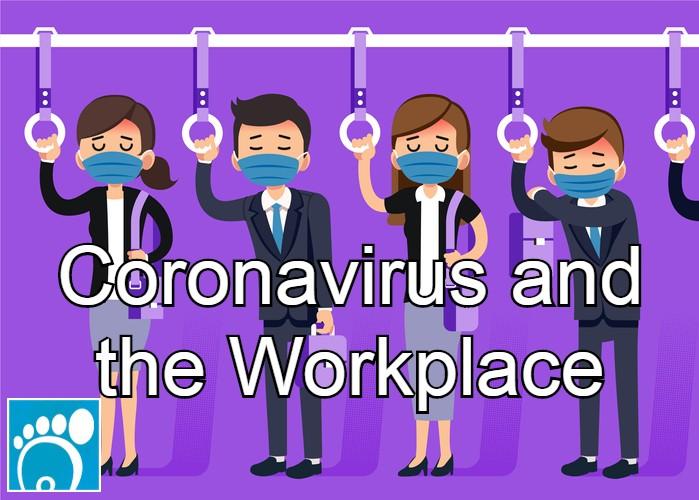 Coronavirus and the Workplace