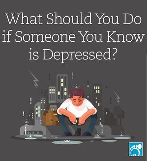 What Should You Do if Someone You Know is Depressed?
