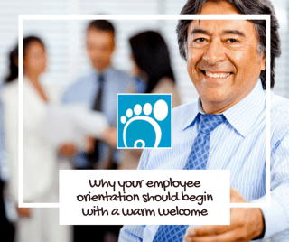 Why Your Employee Orientation Should Begin With a Warm Welcome