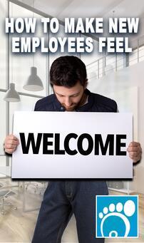 How to Make New Employees Feel Welcome