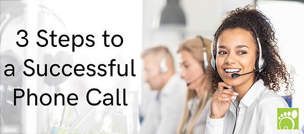 3 Steps to a Successful Phone Call