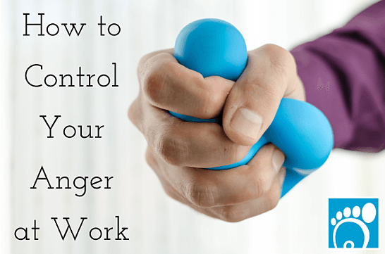 How to Control Your Anger at Work