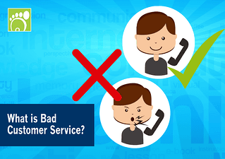 What Is Bad Customer Service?
