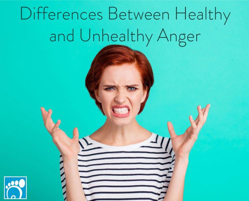 Differences Between Healthy and Unhealthy Anger